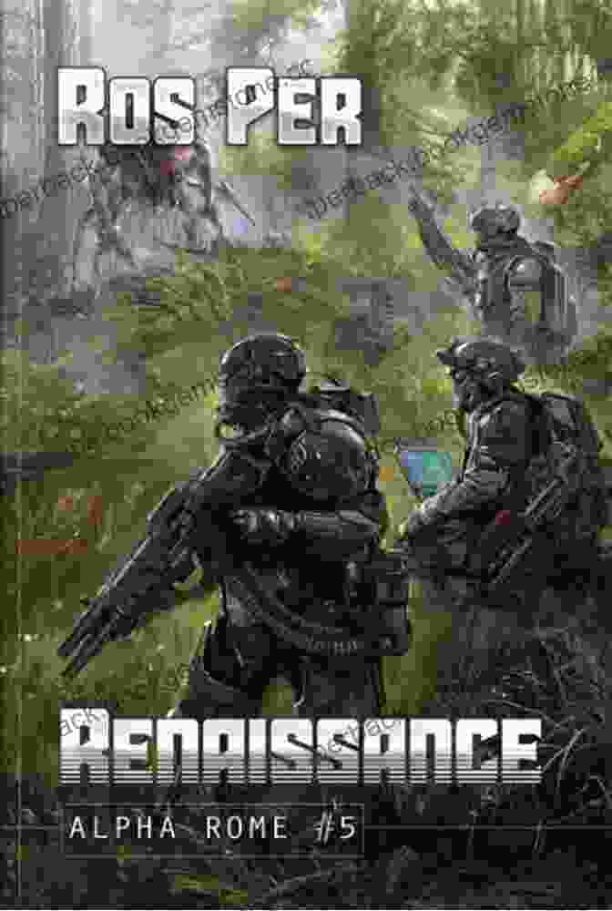 A Group Of Renaissance Alpha Rome Litrpg Characters, Each With Distinct Features And Expressions, Standing In A Bustling Roman Marketplace. Renaissance (Alpha Rome 5): LitRPG