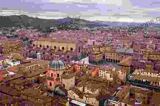 A Panoramic View Of Bologna's Skyline With The Iconic Asinelli Tower In The Foreground Northern Italy: Emilia Romagna: Including Bologna Ferrara Modena Parma Ravenna And The Republic Of San Marino (Bradt Travel Guides (Regional Guides))