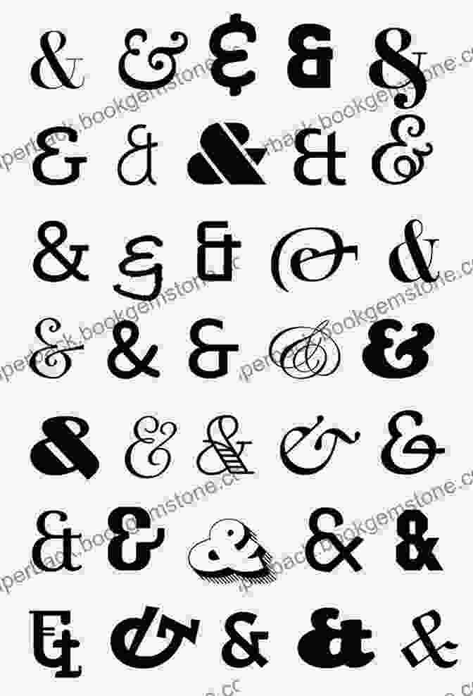 An Ampersand, Represented By A Stylized Combination Of The Letters 'e' And 't,' Is A Ligature Used To Represent The Word 'and'. Shady Characters: The Secret Life Of Punctuation Symbols And Other Typographical Marks