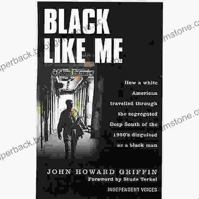 Black Like Me Book Cover Black Like Me: The Definitive Griffin Estate Edition