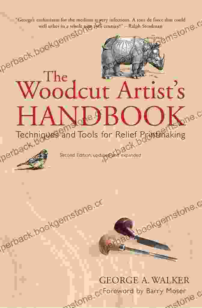 Linocut Printmaking The Woodcut Artist S Handbook: Techniques And Tools For Relief Printmaking (Woodcut Artist S Handbook: Techniques Tools For Relief Printmaking)