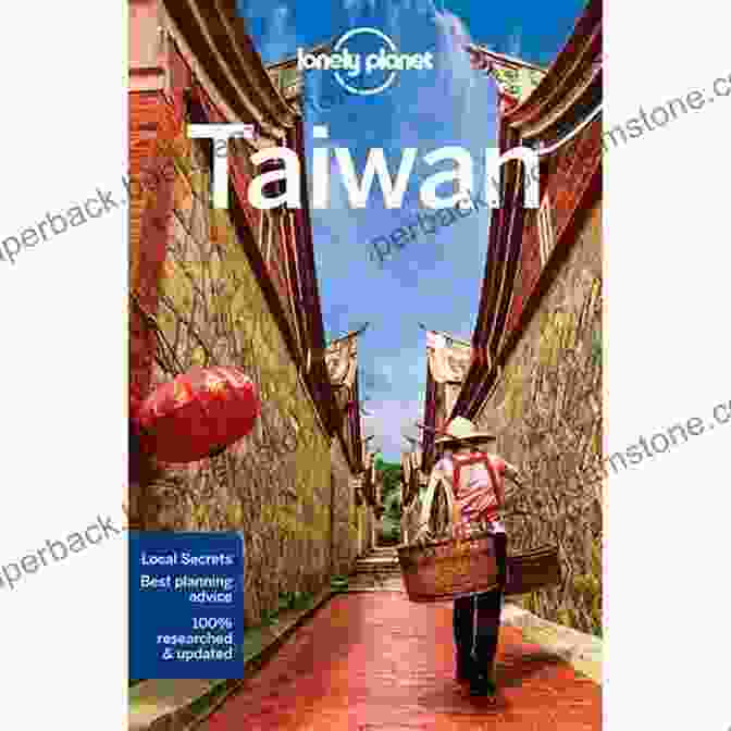 Lonely Planet Taiwan Travel Guide Lonely Planet Taiwan (Travel Guide)