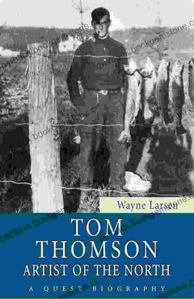 Northern River Tom Thomson: Artist Of The North (Quest Biography 28)