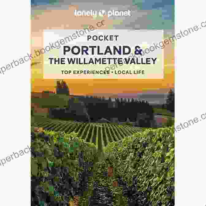 Portland's Iconic Skyline Lonely Planet Pocket Portland The Willamette Valley (Travel Guide)