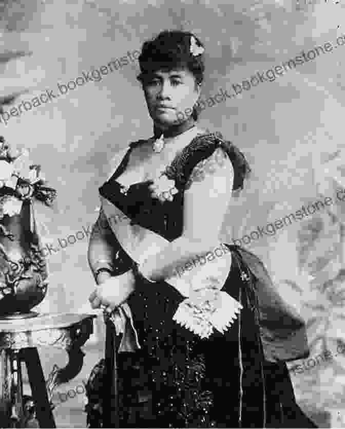 Queen Liliʻuokalani, The Last Ruling Monarch Of The Hawaiian Kingdom Hawaii S Story: Written By Hawaii S Queen