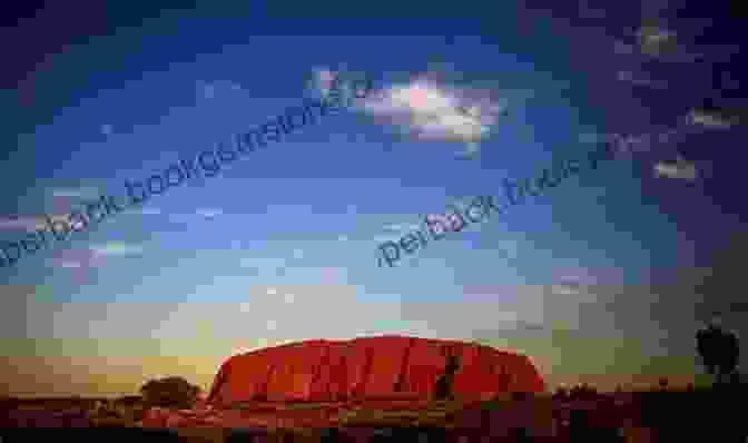 Uluru, The Iconic Monolith That Dominates The Australian Outback Let S Explore The Australian Outback: Australia Travel Guide For Kids (Children S Explore The World Books)