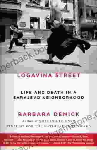 Logavina Street Barbara Demick
