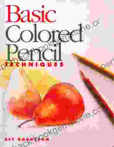 Basic Colored Pencil Techniques (Basic Techniques)