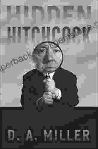 Hidden Hitchcock D A Miller