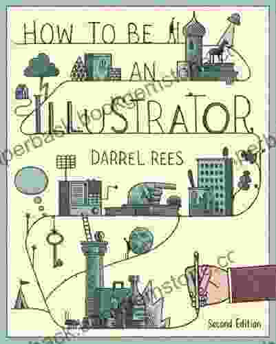 How To Be An Illustrator Second Edition