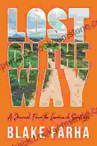 Lost On The Way: A Journal From The Camino De Santiago