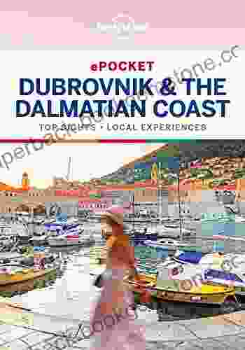 Lonely Planet Pocket Dubrovnik The Dalmatian Coast (Travel Guide)