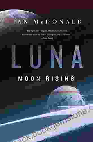 Luna: Moon Rising Ian McDonald