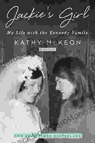 Jackie S Girl: My Life With The Kennedy Family