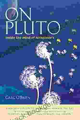 On Pluto: Inside The Mind Of Alzheimer S