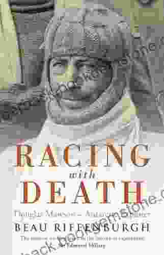 Racing With Death: Douglas Mawson Antarctic Explorer
