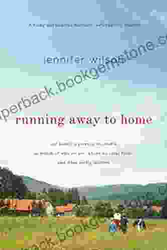 Running Away To Home: Our Family S Journey To Croatia In Search Of Who We Are Where We Came From And What Really Matters