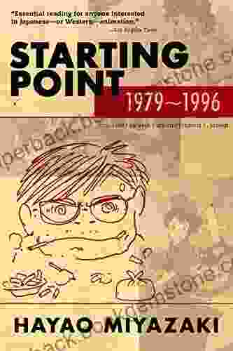 Starting Point: 1979 1996 Hayao Miyazaki