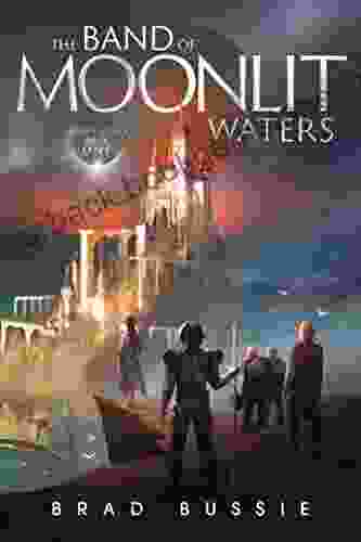 The Band Of Moonlit Waters (Spero S Legacy 1)
