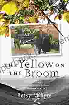 The Yellow On The Broom: The Early Days Of A Traveller Woman
