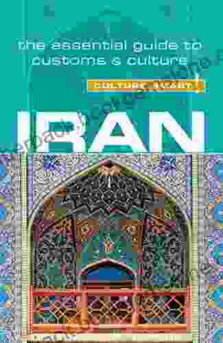 Iran Culture Smart : The Essential Guide To Customs Culture