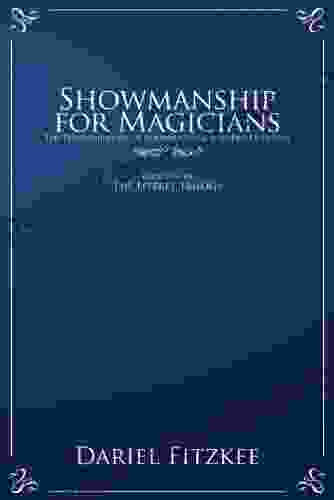 Showmanship For Magicians (The Fitzkee Trilogy 1)