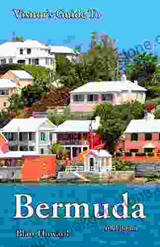 Visitor S Guide To Bermuda 4th Edition (The Visitor S Guides 1)