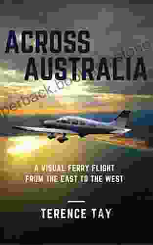 Across Australia: A Visual Ferry Flight From The East To The West